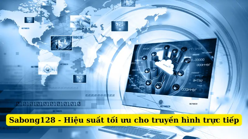 Sabong128 - Hiệu suất tối ưu cho truyền hình trực tiếp